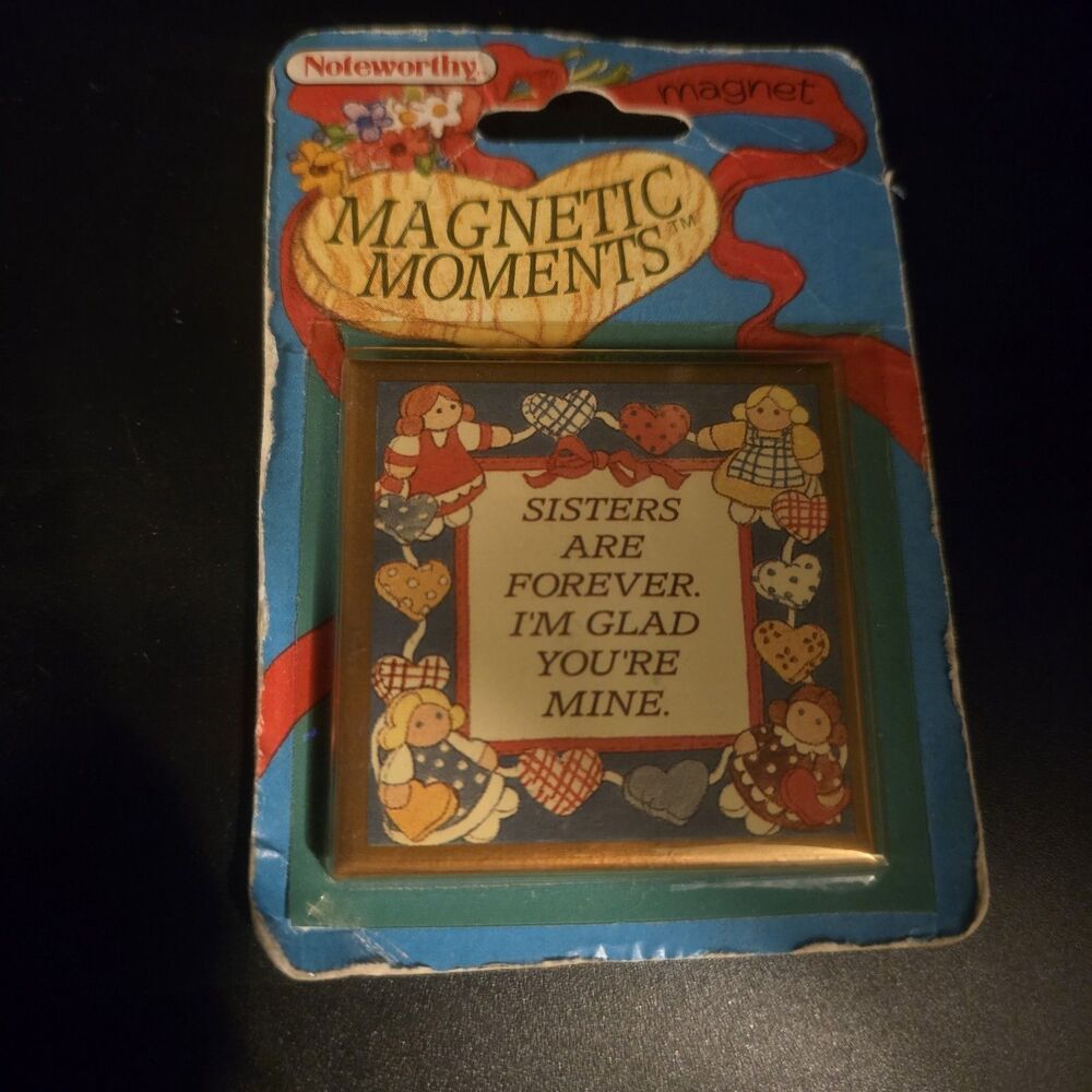 Vintage Sisters Are Forever Magnet Fridge Locker NIP Gift